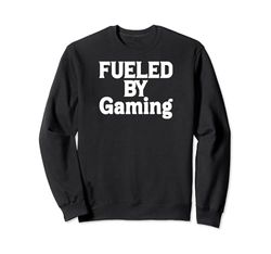 Funny Gaming Lover Gamer Fueled by Gaming Sudadera