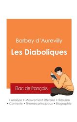 Réussir son Bac de français 2025 : Analyse des Diaboliques de Barbey d'Aurevilly