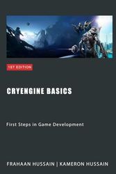 CryEngine Basics: First Steps in Game Development