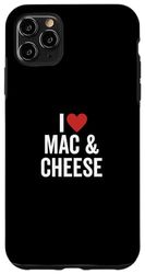 Custodia per iPhone 11 Pro Max Amo gli amanti del cibo al formaggio Mac e formaggio