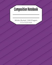 Composition Notebook For School Office Students Work College Fun 7.5 x 9.25 inches Wide Ruled 100 White Pages