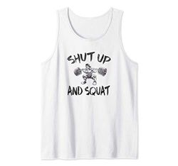 Shut Up and Squat - Gym Canotta