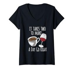Mujer Amante del café Se necesitan dos para hacer que un día vaya bien amante del vino Camiseta Cuello V