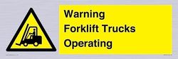 Warning Forklift Trucks Operating Sign - 600x200mm - L62