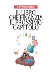 Il libro che finanzia il prossimo Capitolo