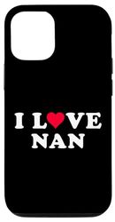 Carcasa para iPhone 15 I Love Nan Matching Girlfriend & Novio Nan Nombre
