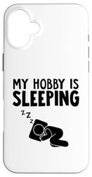 Il mio hobby sta dormendo Custodia per iPhone 16 Plus