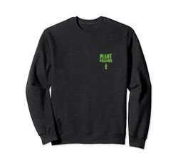 Plant Whisperer Design Green Plants Plant Lover Sweatshirt