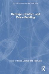 Heritage, Conflict, and Peace-Building