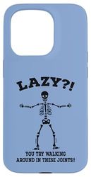 EDS Skeleton Lazy? Try These Joints Invisible Illness Humor Case for iPhone 15 Pro
