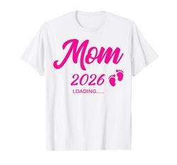 Promoted To Be Mom 2026 Loading Baby Reveal T-Shirt