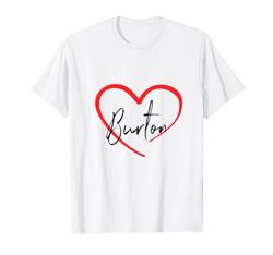 Burton I Heart Burton I Love Burton - Maglietta personalizzata Maglietta