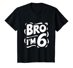 Niños Niños 6th Boy Birthday Bro I'm 6 Year Old Four Party Camiseta