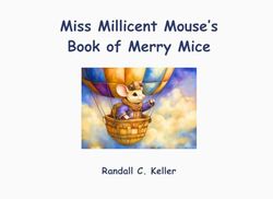 Miss Millicent Mouse's Book of Merry Mice