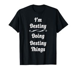 Camisa personalizada con nombre de Destiny Cumpleaños Camiseta