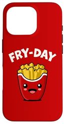 Fry Day Funny French Fries Friday Fast Food Lover Case for iPhone 16 Pro
