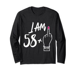 Donne Bday I Am 58 Plus 1 dito medio per 59° compleanno Maglia a Manica