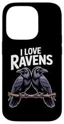 I Love Ravens Enthusiast Birdwatcher Case for iPhone 14 Pro