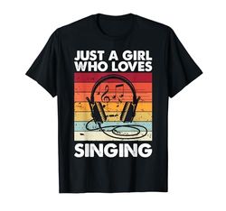 Just a Girl Who Loves Singing Gift for Singer Maglietta