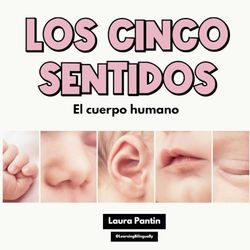 Los cinco sentidos: Early Science Reader/Primer lector de ciencias