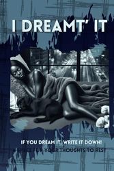 I Dreamt’ it: If you dream it write it down