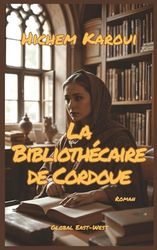 La Bibliothécaire de Cordoue