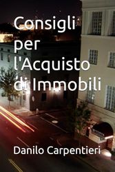 Consigli per l'Acquisto di Immobili