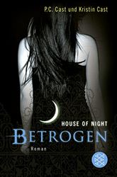 Betrogen: House of Night