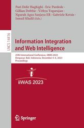 Information Integration and Web Intelligence: 25th International Conference, iiWAS 2023, Denpasar, Bali, Indonesia, December 4–6, 2023, Proceedings: 14416