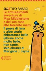Le entusiasmanti avventure di Max Middlestone e del suo cane alto trecento metri