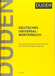 Duden – Deutsches Universalwörterbuch: Das umfassende Bedeutungswörterbuch der deutschen Gegenwartssprache: Duden Deutsches Universalworterbuch 9th