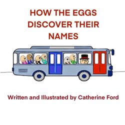 HOW THE EGGS DISCOVER THEIR NAMES