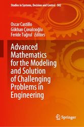 Advanced Mathematics for the Modeling and Solution of Challenging Problems in Engineering: 582