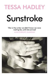 Sunstroke and Other Stories: A brooding short story collection from one of Britain’s finest writers