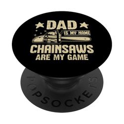 Papá es mi nombre Las motosierras son mi juego Chainsaw PopSockets PopGrip Adhesivo