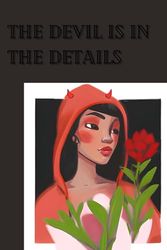 The devil is in the details: School and College Notebook | 100-Lined Pages with Devilish Woman Cover Design | Woman Devil