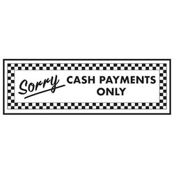 V Safety Panneau de sécurité en aluminium brossé 3 mm Motif paysage Sorry Cash Payments Only 300 x 100 mm