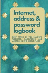 Internet, address & password logbook: Never forget any password again | Password keeper Book with alphabetic tabs | Log Book | Address Book | Shit I ... | Internet address and password log book