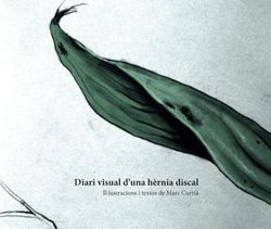 Diari visual d’una hèrnia discal
