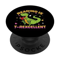Reading Is T-Rexcellent PopSockets Adhesive PopGrip