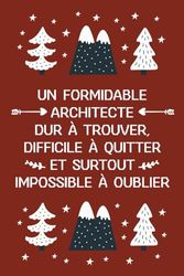 Un Formidable Architecte Dur À Trouver: Un Agenda Semainier pour Architecte ( Une semaine = Une page ), Cadeau Drôle pour Architecte, Cadeau Idéal pour Architecte lors d'Occasions et de Fêtes