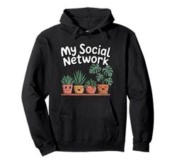 My Social Network is Green Plant Lover Plant Parent Fun Pullover Hoodie