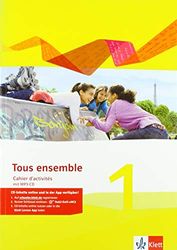 Tous ensemble 1. Cahier d'activités mit Audios 1. Lernjahr