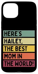 Ecco Hailey The Best Mom In The World Mother's Day Retro Custodia per iPhone 15 Plus