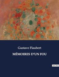 MÉMOIRES D'UN FOU