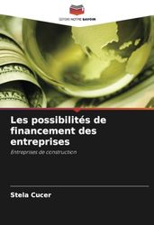 Les possibilités de financement des entreprises: Entreprises de construction