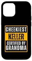 Carcasa para iPhone 13 Pro Cheekiest Keller Certified by Grandma Family Funny