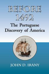 Before 1492: The Portuguese Discovery of America