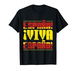 España Viva España - Día Nacional de España España Camiseta