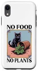 No Food No Plant Cat Lover Plant Kitten Funny Cat Coque pour iPhone XR